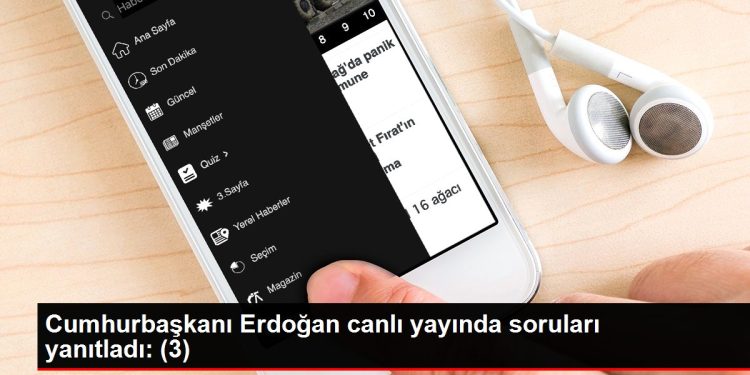 Cumhurbaşkanı Erdoğan canlı yayında soruları yanıtladı: (3)